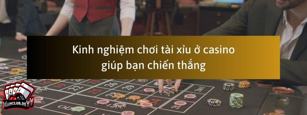 Kinh nghi?m ch?i tài x?u ? casino giúp b?n chi?n th?ng